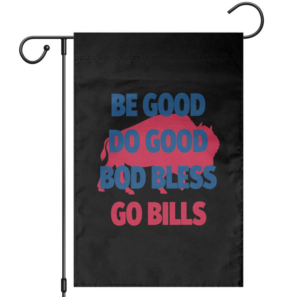 Football Lovers Garden Flag Game Day Be Good Do Good God Bless Go BFB TS10 Black Print Your Wear