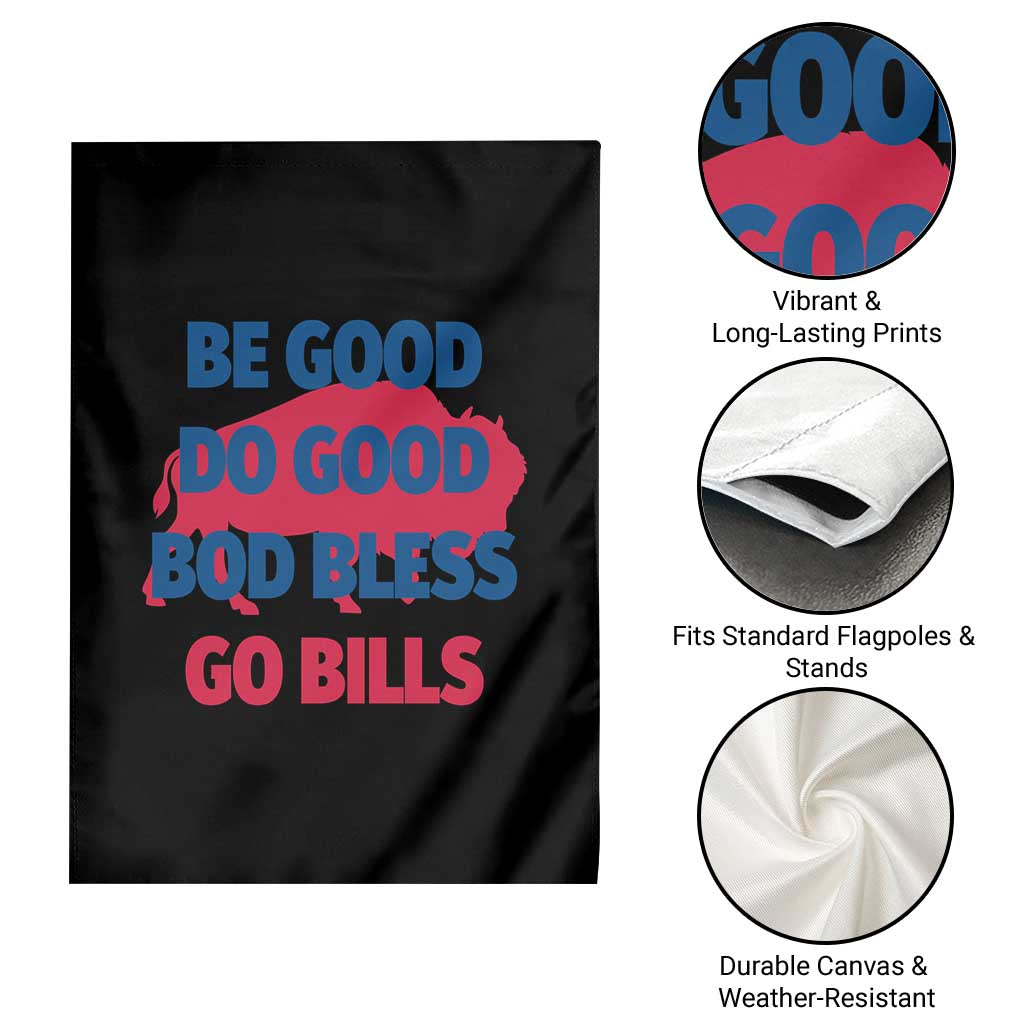 Football Lovers Garden Flag Game Day Be Good Do Good God Bless Go BFB TS10 Print Your Wear