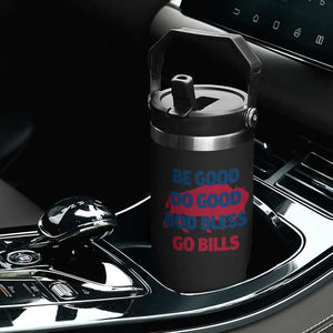 Football Lovers Flip Straw Tumbler Game Day Be Good Do Good God Bless Go BFB TS10 Print Your Wear
