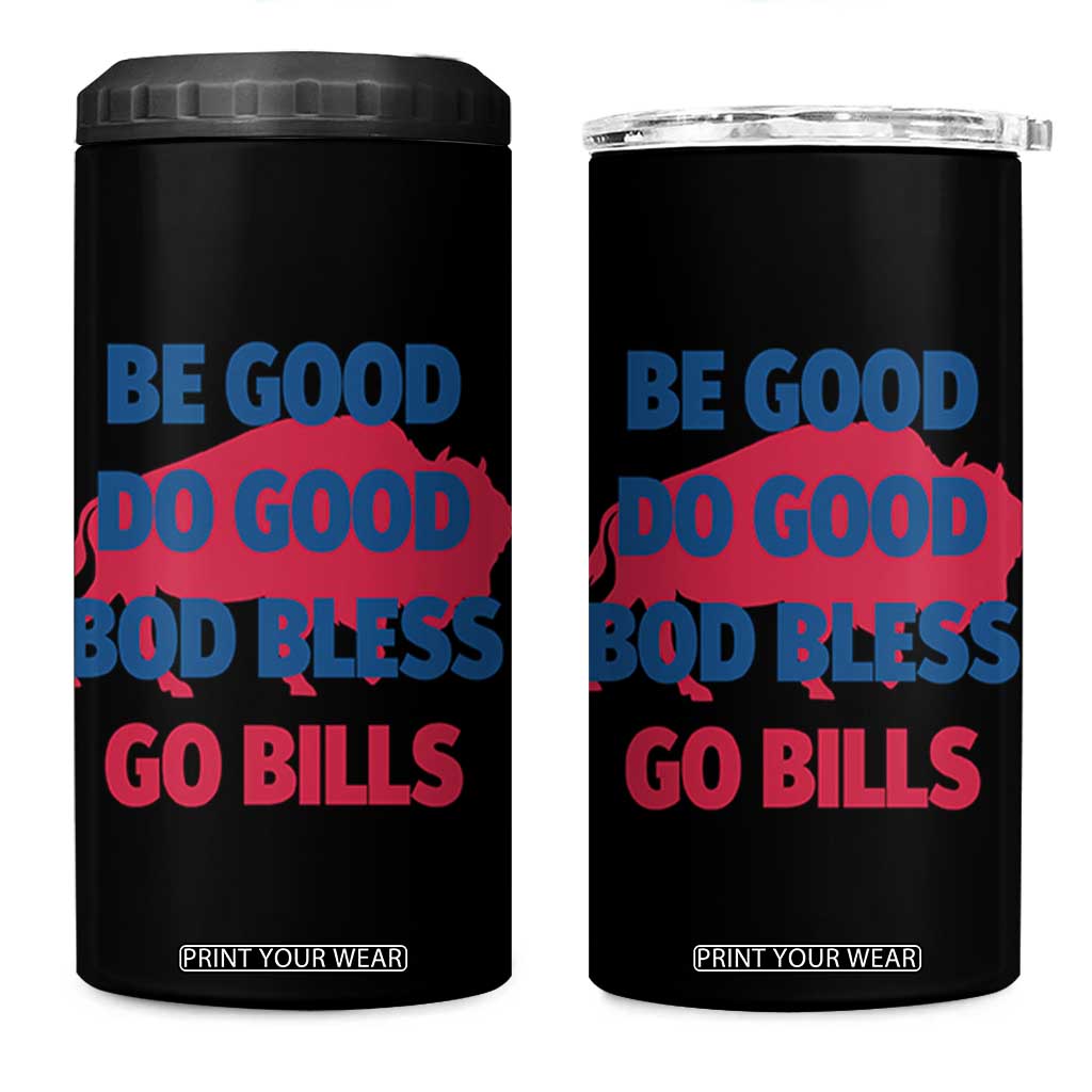 Football Lovers 4 in 1 Can Cooler Tumbler Game Day Be Good Do Good God Bless Go BFB TS10 One Size: 16 oz Black Print Your Wear