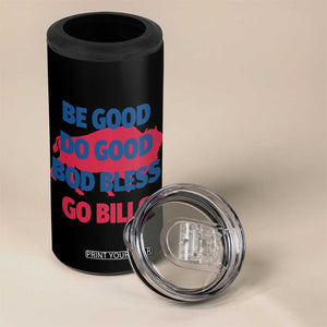 Football Lovers 4 in 1 Can Cooler Tumbler Game Day Be Good Do Good God Bless Go BFB TS10 Print Your Wear
