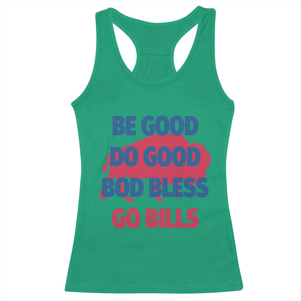 Football Lovers Racerback Tank Top Game Day Be Good Do Good God Bless Go BFB TS10 Irish Green Print Your Wear