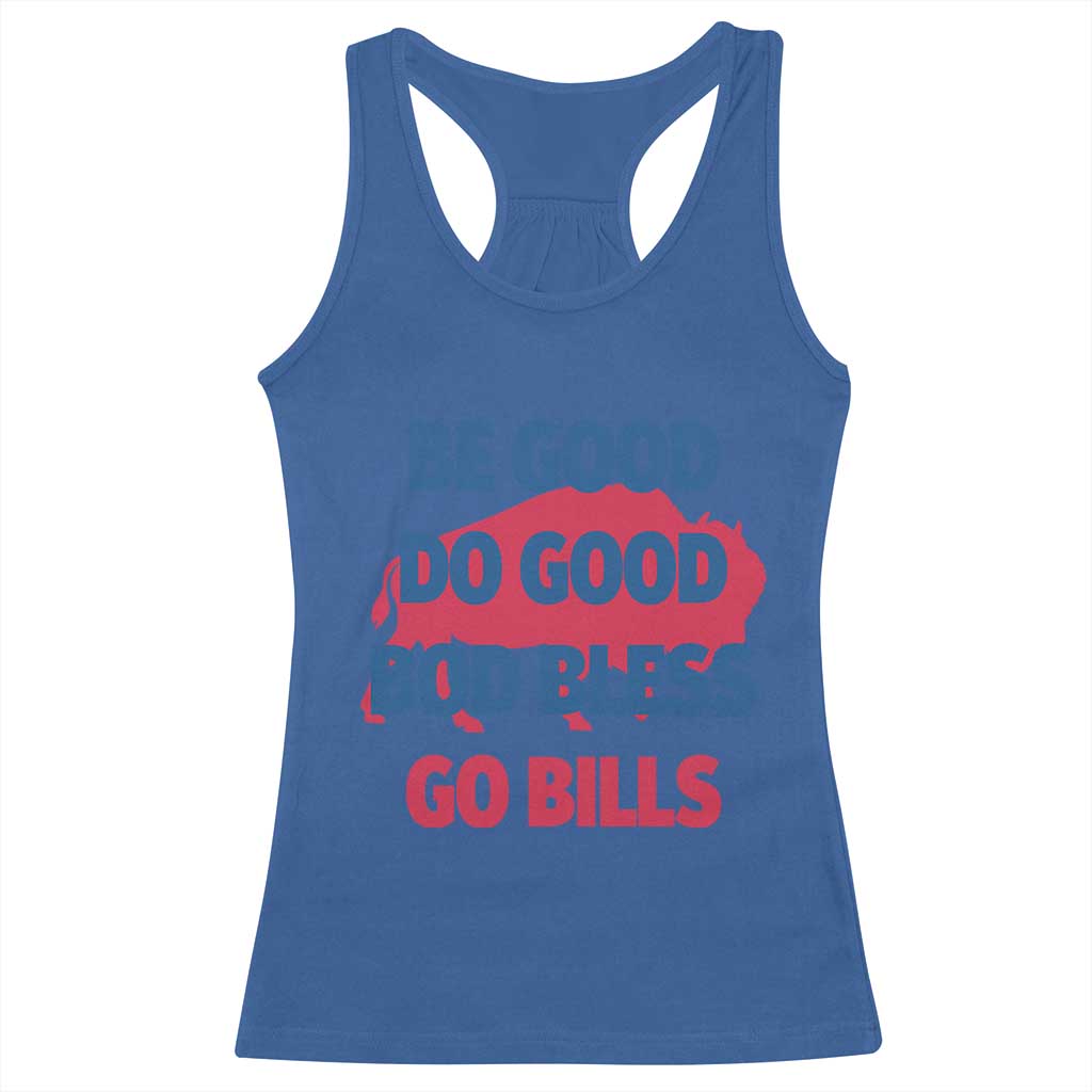 Football Lovers Racerback Tank Top Game Day Be Good Do Good God Bless Go BFB TS10 Royal Blue Print Your Wear
