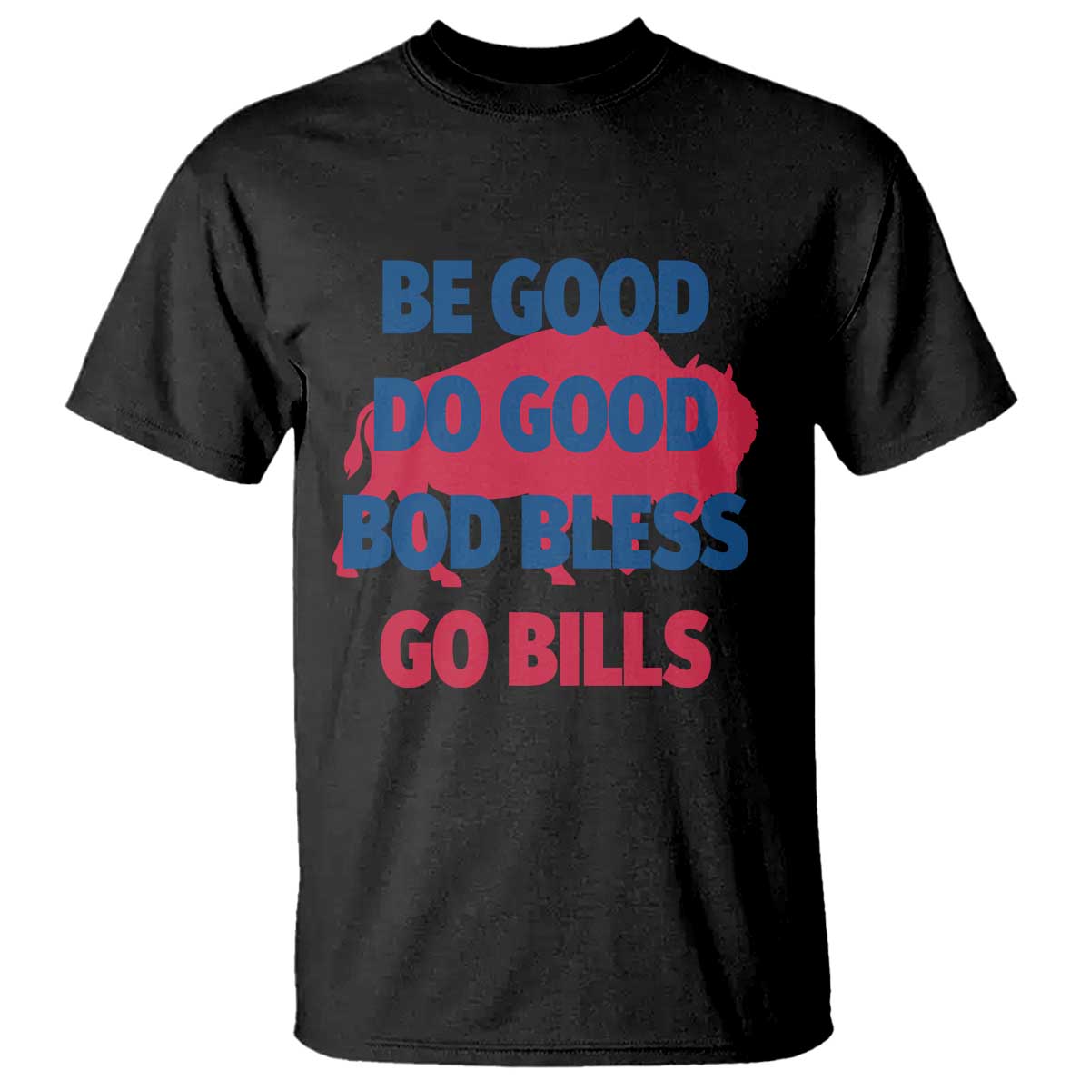 Football Lovers T Shirt Game Day Be Good Do Good God Bless Go BFB TS10 Black Print Your Wear