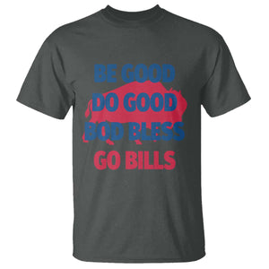 Football Lovers T Shirt Game Day Be Good Do Good God Bless Go BFB TS10 Dark Heather Print Your Wear
