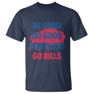 Football Lovers T Shirt Game Day Be Good Do Good God Bless Go BFB TS10 Navy Print Your Wear