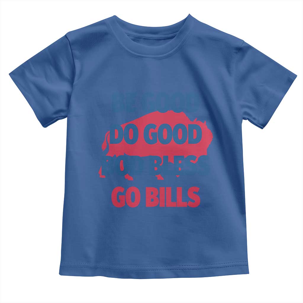 Football Lovers Toddler T Shirt Game Day Be Good Do Good God Bless Go BFB TS10 Royal Blue Print Your Wear