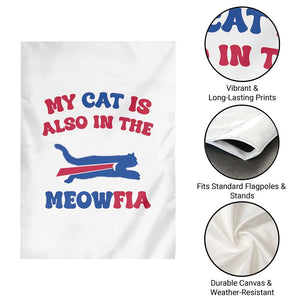 My Cat Is Also In The Meowfia Garden Flag Cat Dad Football Lover Mafia Fan TS10 Print Your Wear
