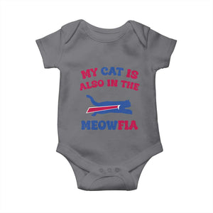 My Cat Is Also In The Meowfia Baby Onesie Cat Dad Football Lover Mafia Fan TS10 Charcoal Print Your Wear