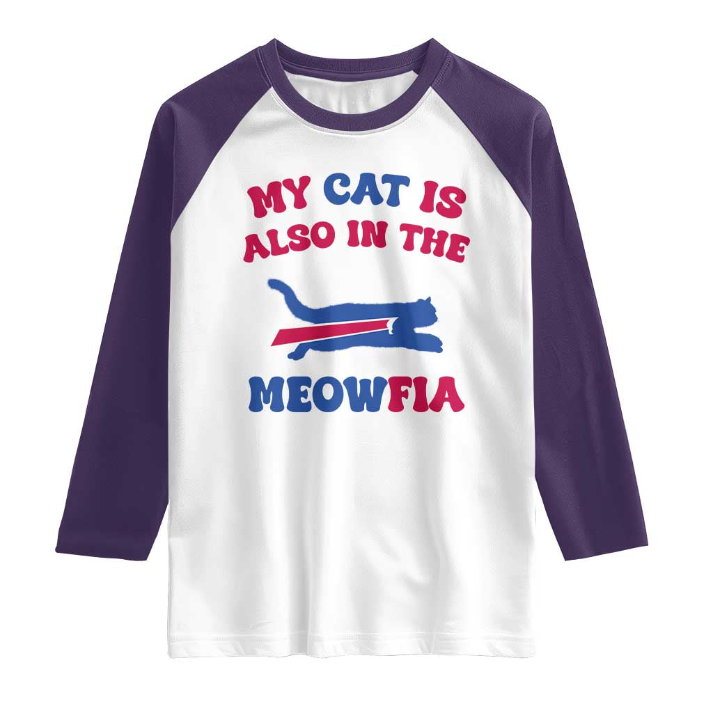 My Cat Is Also In The Meowfia Raglan Shirt Cat Dad Football Lover Mafia Fan TS10 White Purple Print Your Wear