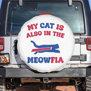 My Cat Is Also In The Meowfia Spare Tire Cover Cat Dad Football Lover Mafia Fan TS10 No hole White Print Your Wear