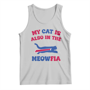 My Cat Is Also In The Meowfia Tank Top Cat Dad Football Lover Mafia Fan TS10 Ash Print Your Wear