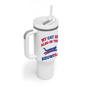 My Cat Is Also In The Meowfia Tumbler With Handle Cat Dad Football Lover Mafia Fan TS10 Print Your Wear