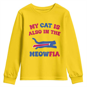 My Cat Is Also In The Meowfia Youth Sweatshirt Cat Dad Football Lover Mafia Fan TS10 Daisy Print Your Wear