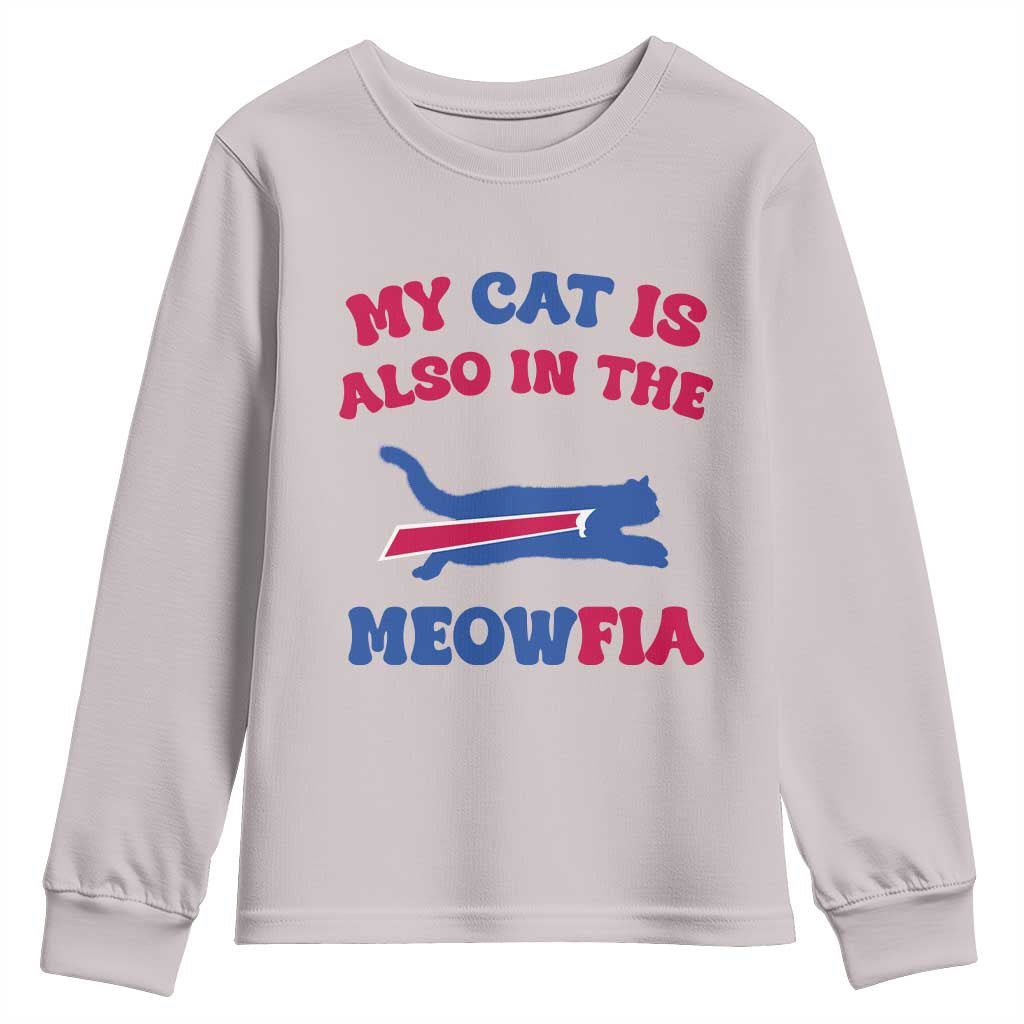 My Cat Is Also In The Meowfia Youth Sweatshirt Cat Dad Football Lover Mafia Fan TS10 Ice Gray Print Your Wear