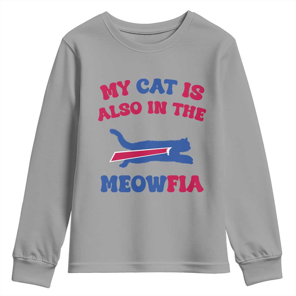 My Cat Is Also In The Meowfia Youth Sweatshirt Cat Dad Football Lover Mafia Fan TS10 Sport Gray Print Your Wear