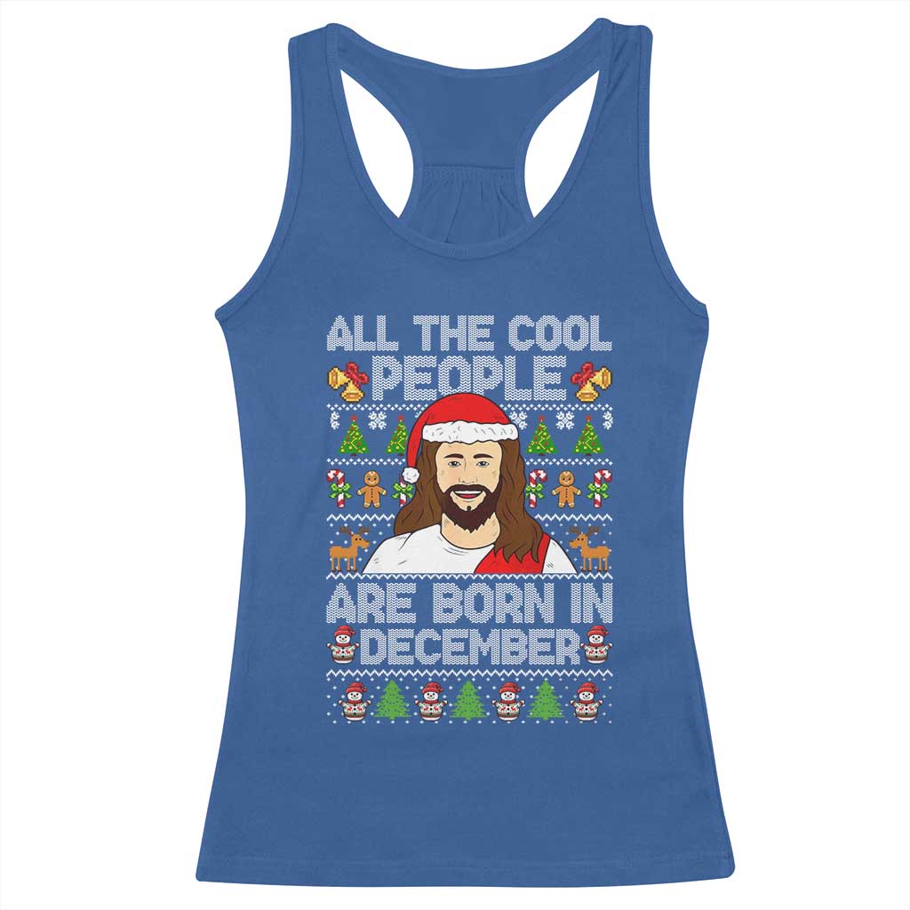 Funny Jesus Christmas December Birthday Racerback Tank Top Ugly Xmas TS10 Royal Blue Print Your Wear