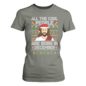 Funny Jesus Christmas December Birthday T Shirt For Women Ugly Xmas TS10 Military Green Print Your Wear