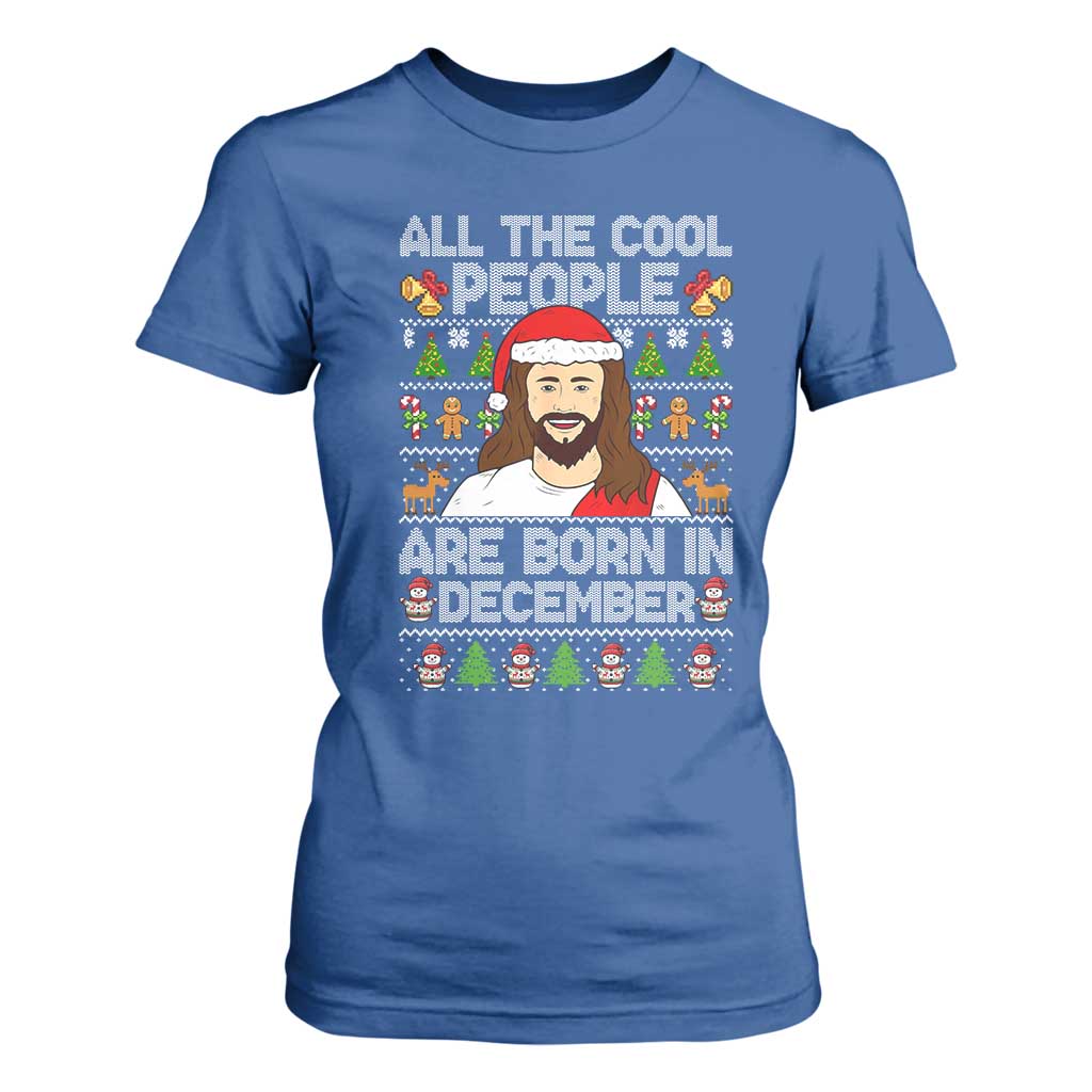 Funny Jesus Christmas December Birthday T Shirt For Women Ugly Xmas TS10 Royal Blue Print Your Wear