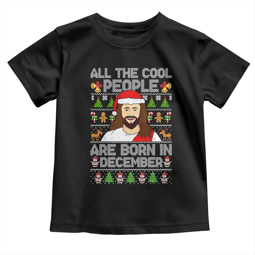 Funny Jesus Christmas December Birthday Toddler T Shirt Ugly Xmas TS10 Black Print Your Wear