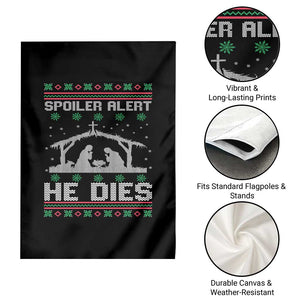 Spoiler Alert He Dies Garden Flag Funny Nativity Scene Dark Humor Ugly Xmas TS10 Print Your Wear