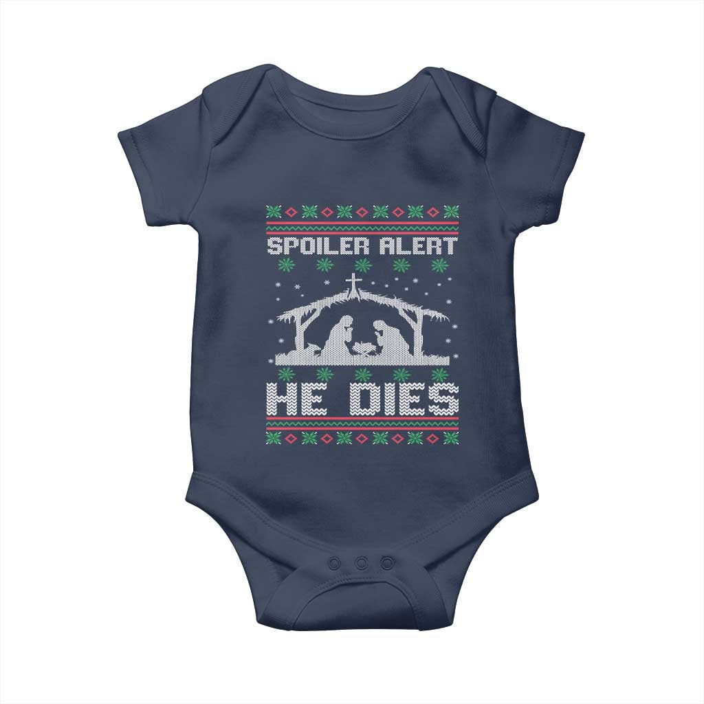 Spoiler Alert He Dies Baby Onesie Funny Nativity Scene Dark Humor Ugly Xmas TS10 Navy Print Your Wear