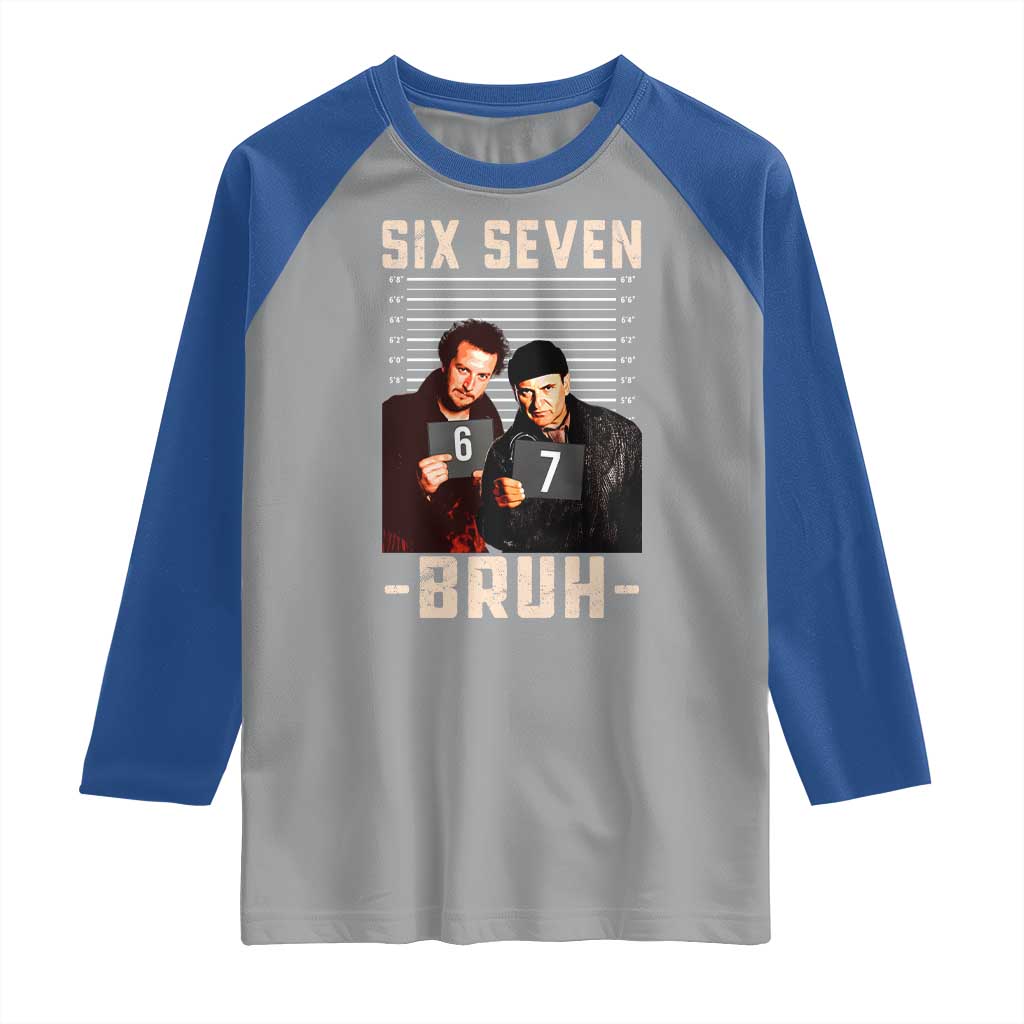 Funny 6 7 Meme Raglan Shirt Retro Home Christmas Movie Alone TS10 Sport Gray Royal Print Your Wear