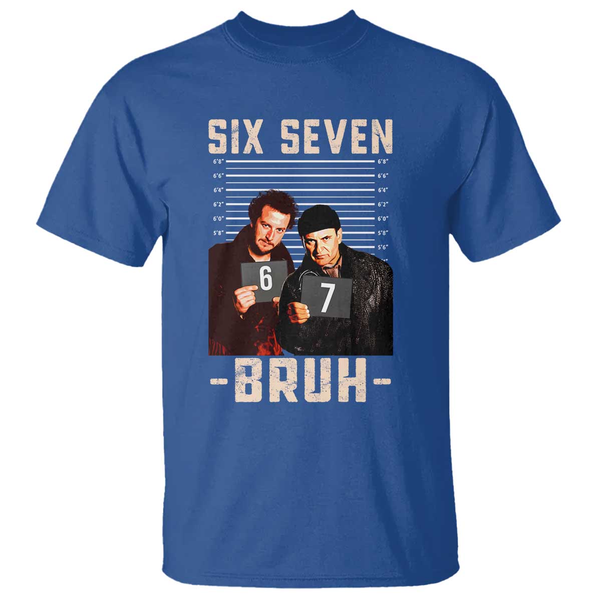 Funny 6 7 Meme T Shirt Retro Home Christmas Movie Alone TS10 Royal Blue Print Your Wear