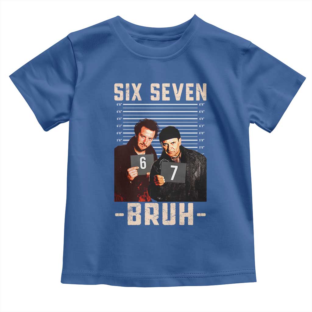 Funny 6 7 Meme Toddler T Shirt Retro Home Christmas Movie Alone TS10 Royal Blue Print Your Wear
