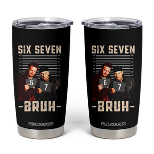 Funny 6 7 Meme Tumbler Cup Retro Home Christmas Movie Alone TS10 Black Print Your Wear