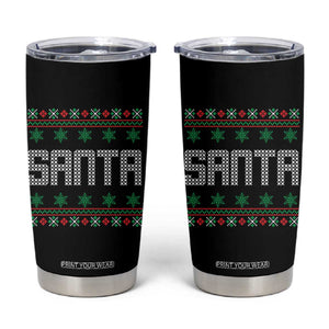 I'm So Good Santa Came Twice Santa Tumbler Cup Funny Ugly Matching Couple Christmas Outfit Pajama TS10 Black Print Your Wear