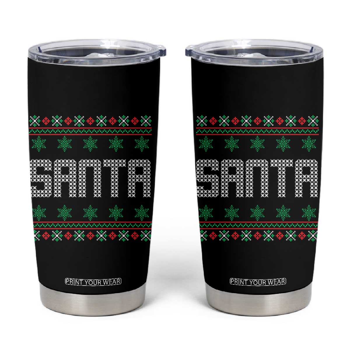 I'm So Good Santa Came Twice Santa Tumbler Cup Funny Ugly Matching Couple Christmas Outfit Pajama TS10 Black Print Your Wear