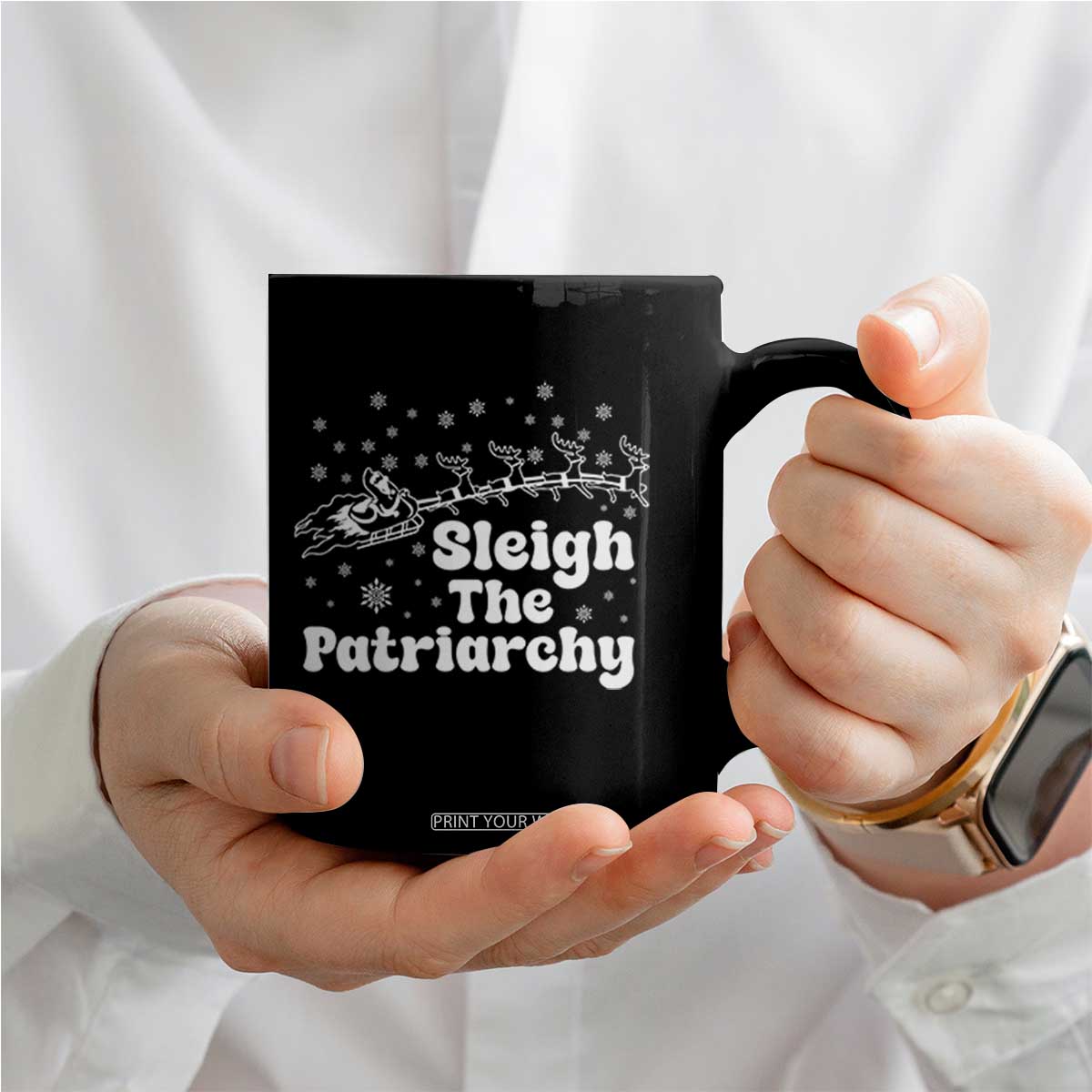 Sleigh The Patriarchy Coffee Mug Christmas Feminist Womens Rights TS10 Print Your Wear