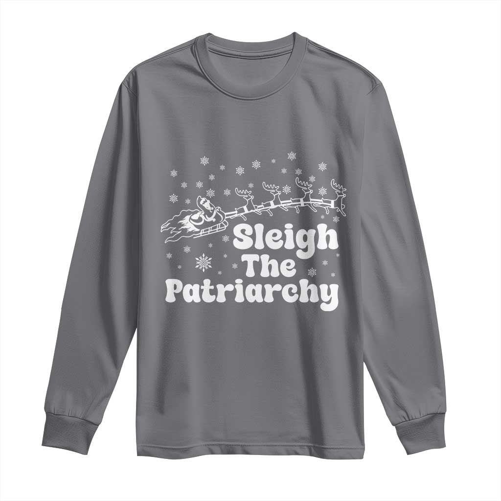 Sleigh The Patriarchy Long Sleeve Shirt Christmas Feminist Womens Rights TS10 Charcoal Print Your Wear