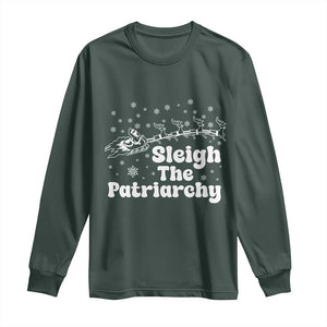 Sleigh The Patriarchy Long Sleeve Shirt Christmas Feminist Womens Rights TS10 Dark Forest Green Print Your Wear