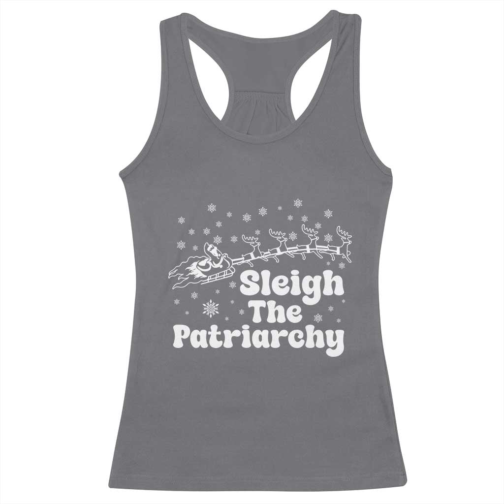 Sleigh The Patriarchy Racerback Tank Top Christmas Feminist Womens Rights TS10 Charcoal Print Your Wear