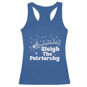 Sleigh The Patriarchy Racerback Tank Top Christmas Feminist Womens Rights TS10 Royal Blue Print Your Wear