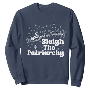 Sleigh The Patriarchy Sweatshirt Christmas Feminist Womens Rights TS10 Navy Print Your Wear