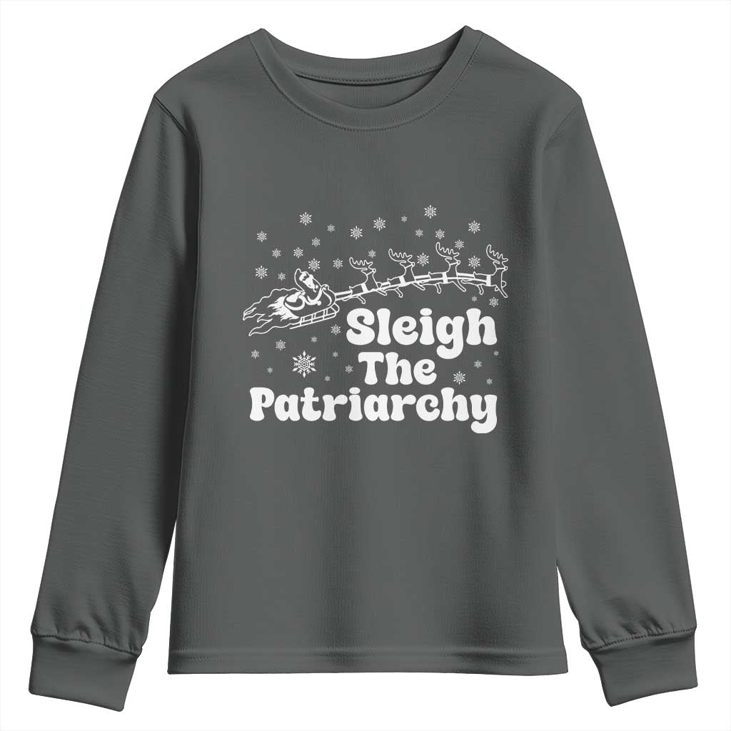 Sleigh The Patriarchy Youth Sweatshirt Christmas Feminist Womens Rights TS10 Dark Heather Print Your Wear
