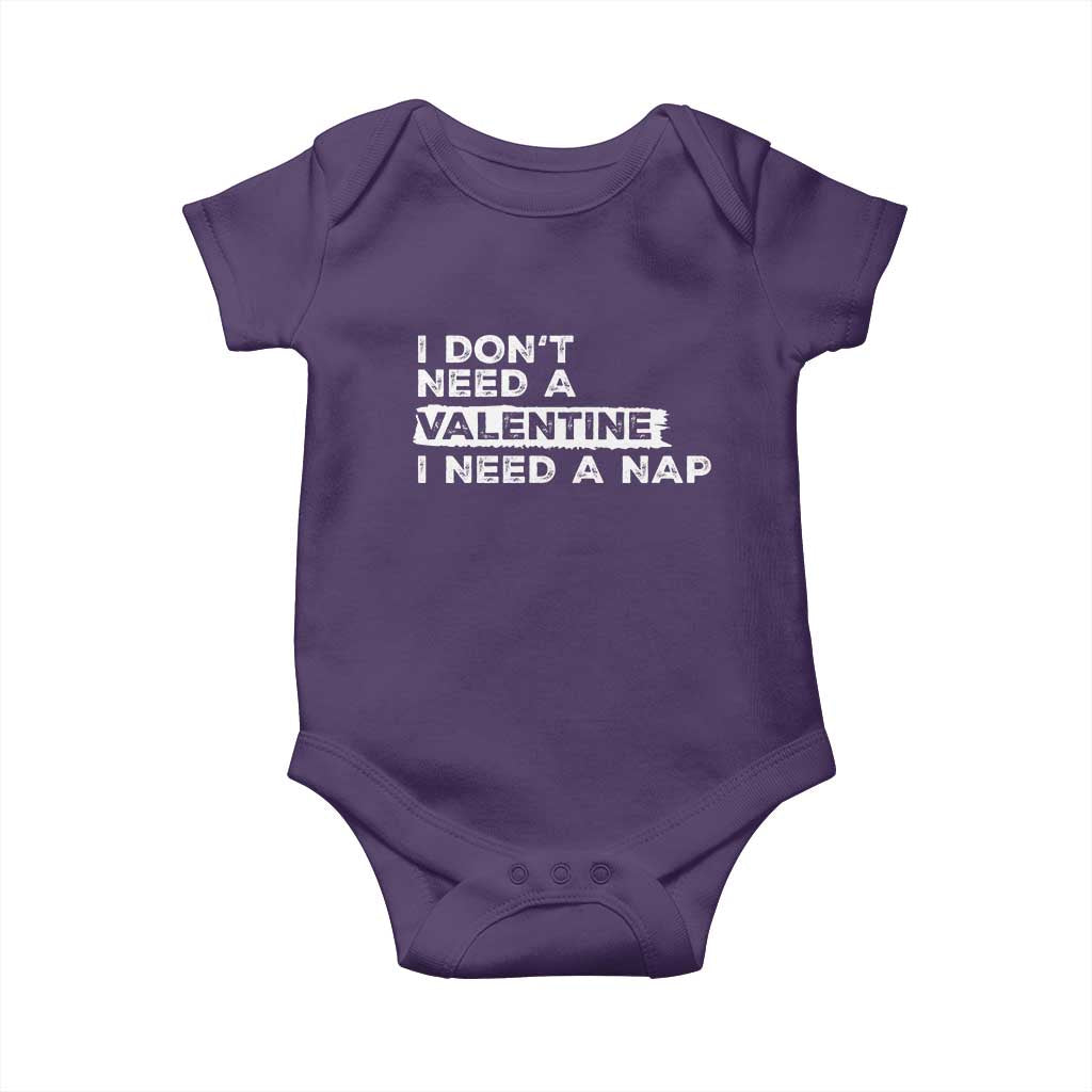 Funny Single Baby Onesie I Don't Need A Valentine I Need A Nap Valentines Day TS10 Purple Print Your Wear