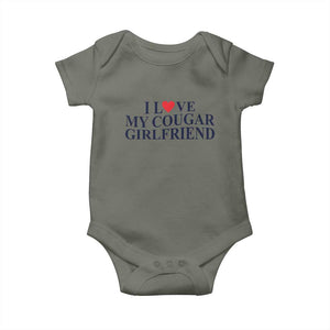 I Love My Cougar Girlfriend Baby Onesie Funny Gift for Him Boyfriend Valentine TS10 Military Green Print Your Wear