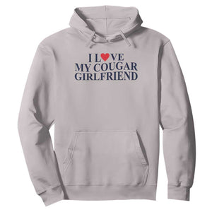 I Love My Cougar Girlfriend Hoodie Funny Gift for Him Boyfriend Valentine TS10 Ice Gray Print Your Wear