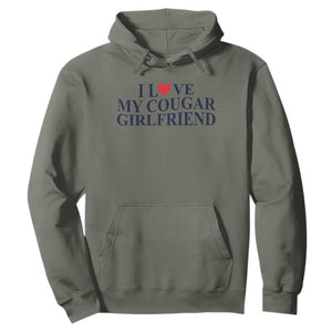 I Love My Cougar Girlfriend Hoodie Funny Gift for Him Boyfriend Valentine TS10 Military Green Print Your Wear