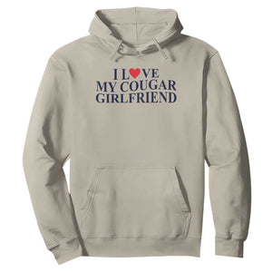 I Love My Cougar Girlfriend Hoodie Funny Gift for Him Boyfriend Valentine TS10 Sand Print Your Wear