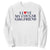I Love My Cougar Girlfriend Sweatshirt Funny Gift for Him Boyfriend Valentine TS10 White Print Your Wear