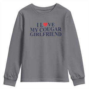 I Love My Cougar Girlfriend Youth Sweatshirt Funny Gift for Him Boyfriend Valentine TS10 Charcoal Print Your Wear