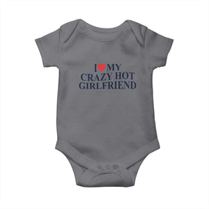 I Love My Girlfriend Baby Onesie Funny Gift for Him Boyfriend Valentine Hot Girlfriend TS10 Charcoal Print Your Wear