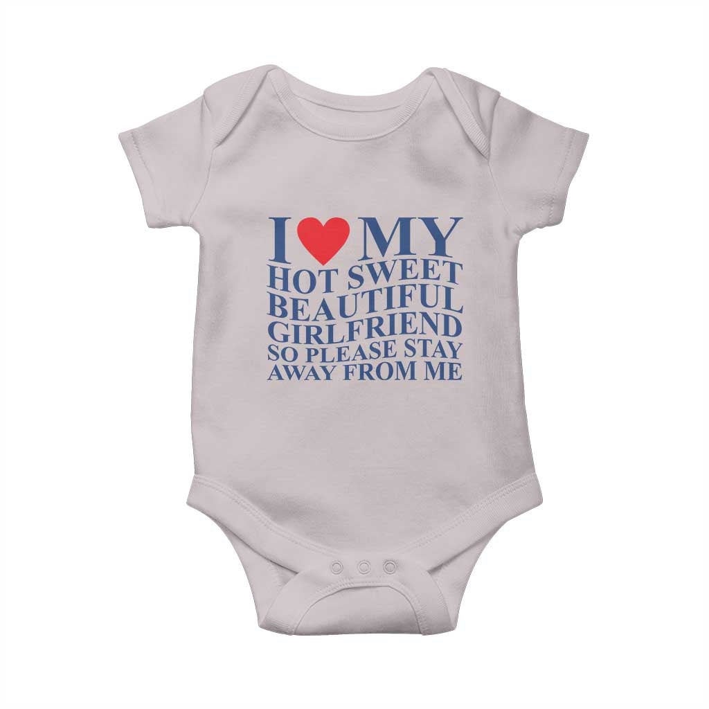 I Love My Hot Girlfriend Baby Onesie Funny Gift for Him Boyfriend Valentine TS10 Ice Gray Print Your Wear