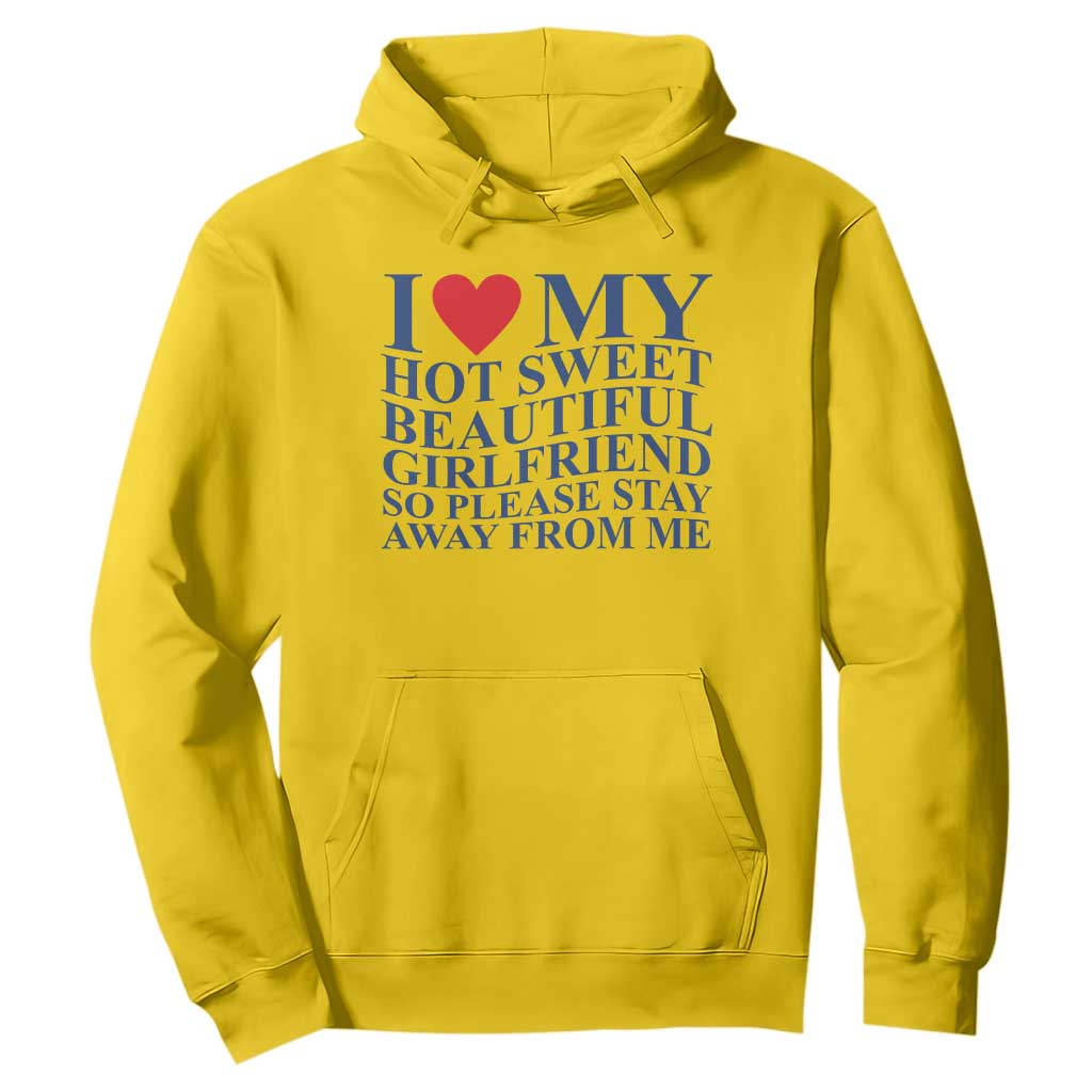 I Love My Hot Girlfriend Hoodie Funny Gift for Him Boyfriend Valentine TS10 Daisy Print Your Wear