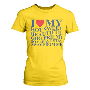 I Love My Hot Girlfriend T Shirt For Women Funny Gift for Him Boyfriend Valentine TS10 Daisy Print Your Wear